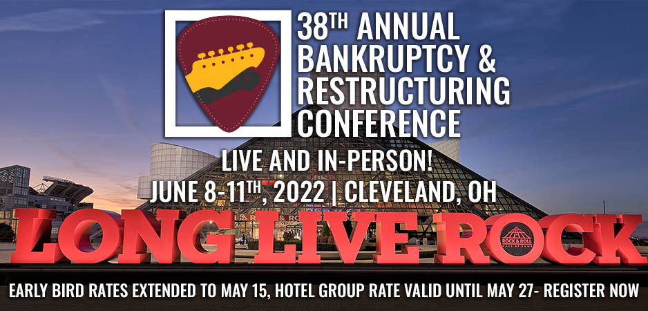 AIRA's 38th Annual Bankruptcy & Restructuring Conference, June 8-11th; Picture of Rock & Roll Hall of Fame - Registration now open!